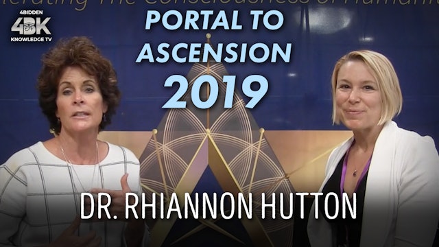 Dr. Rhiannon Hutton | Portal to Ascension Interviews| 2019