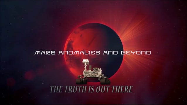 Mars Anomalies & Beyond (Trailer)