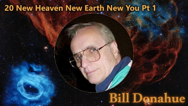 Bill Donahue - 20 New Heaven New Earth New You