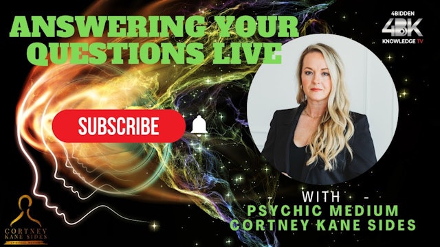 Psychic Medium Cortney Kane Sides is Answering your Questions Tonight