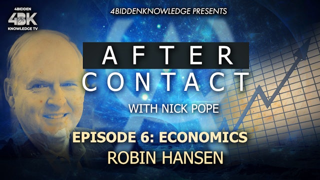 After Contact - S2 - Episode 6: Economics with Robin Hansen