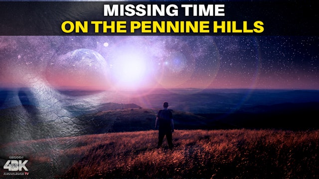 3# The 1994 Missing Time Incident on The Pennine Hills… An Alien Abduction Case