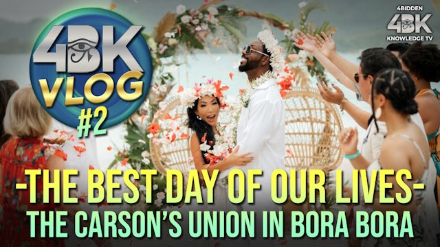 The Best Day of our Lives: The Carson's Union in Bora Bora