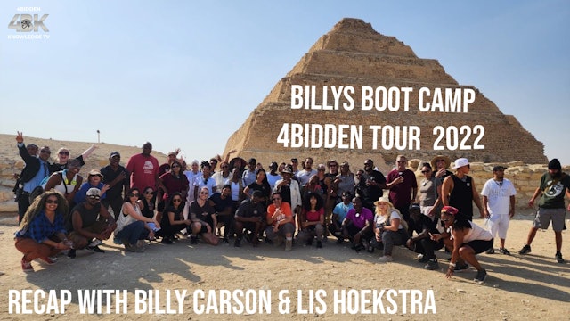 4BIDDEN Tour of Egypt Recap with Billy Carson & Lis Hoekstra