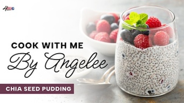 Cook With Me - Chia Seed Pudding