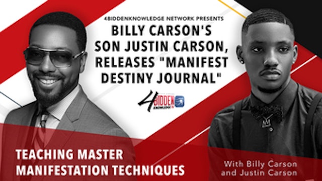 Manifest Destiny Techniques by Billy Carson with Author Justin Carson
