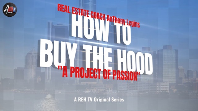 How To Buy The Hood  - Anthony Legins - S1:E2