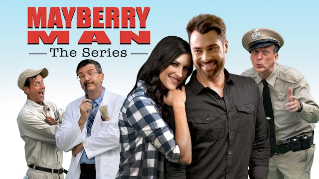 Mayberry Man: The Series - Season One