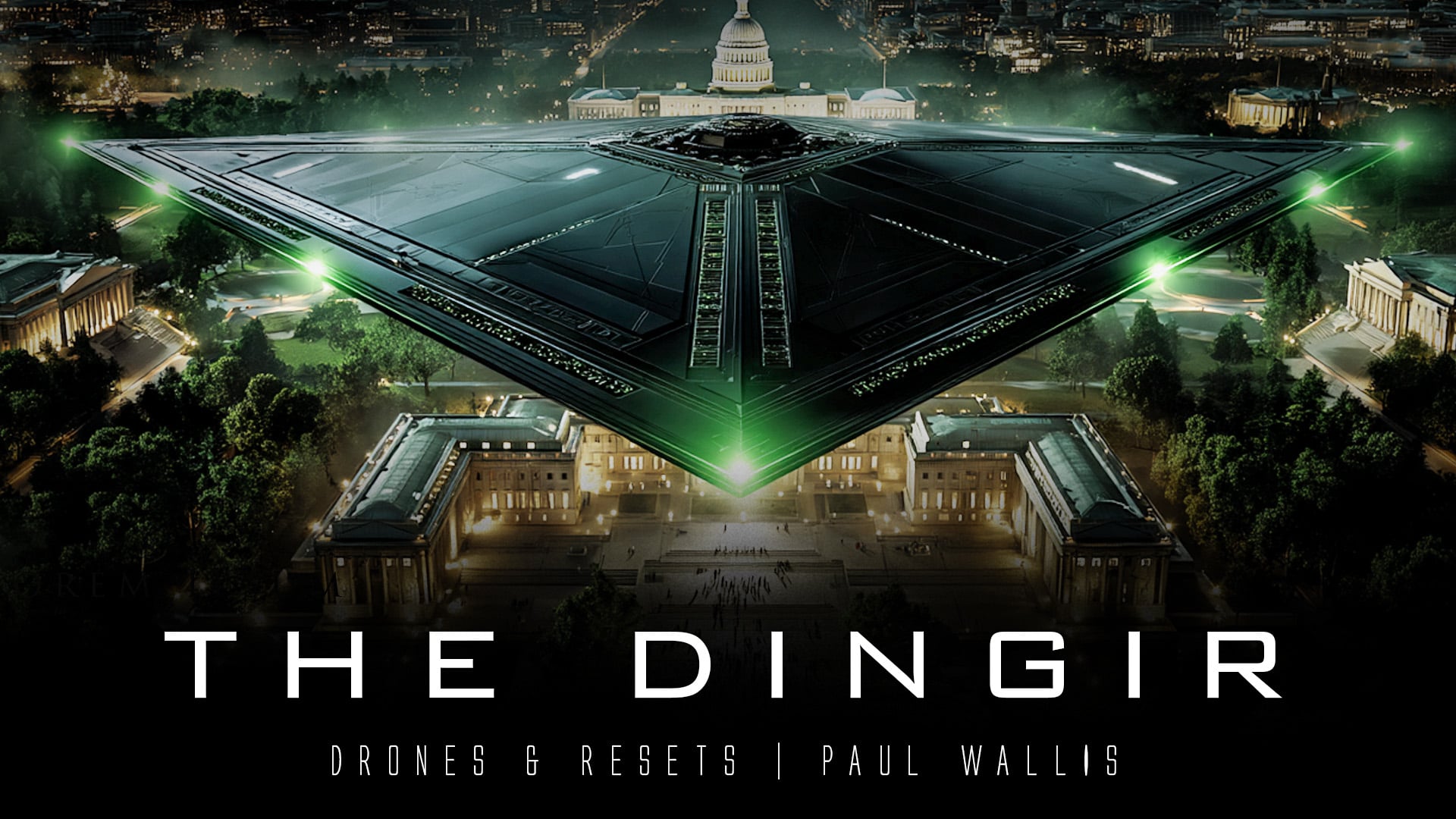 The Dingir | Drones, Orbs & Resets - Documentary Paul Wallis