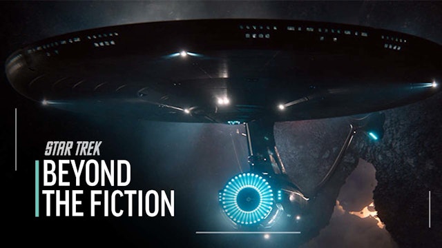 Star Trek Beyond The Fiction - Documentary 
