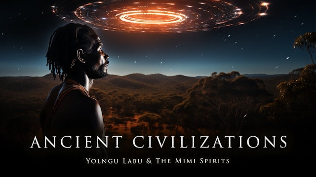 Ancient Civilizations Yolngu Labu and The Mimi Spirits