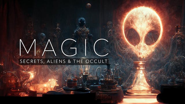 Secret Programs | Magic, Aliens & The...