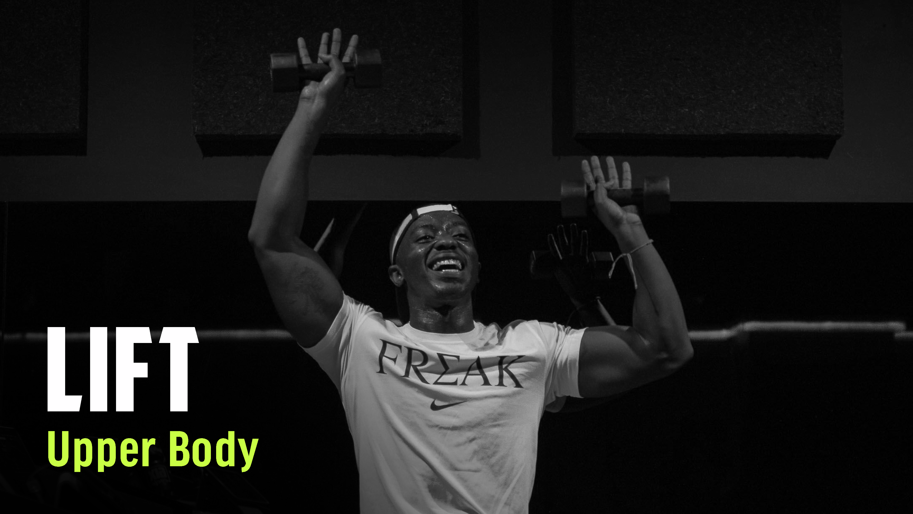 LIFT: Upper Body