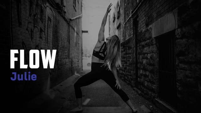 JULIE 01 | 30 FLOW