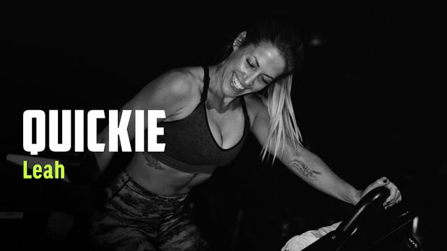 LEAH 20 | QUICKIE + WEIGHTS