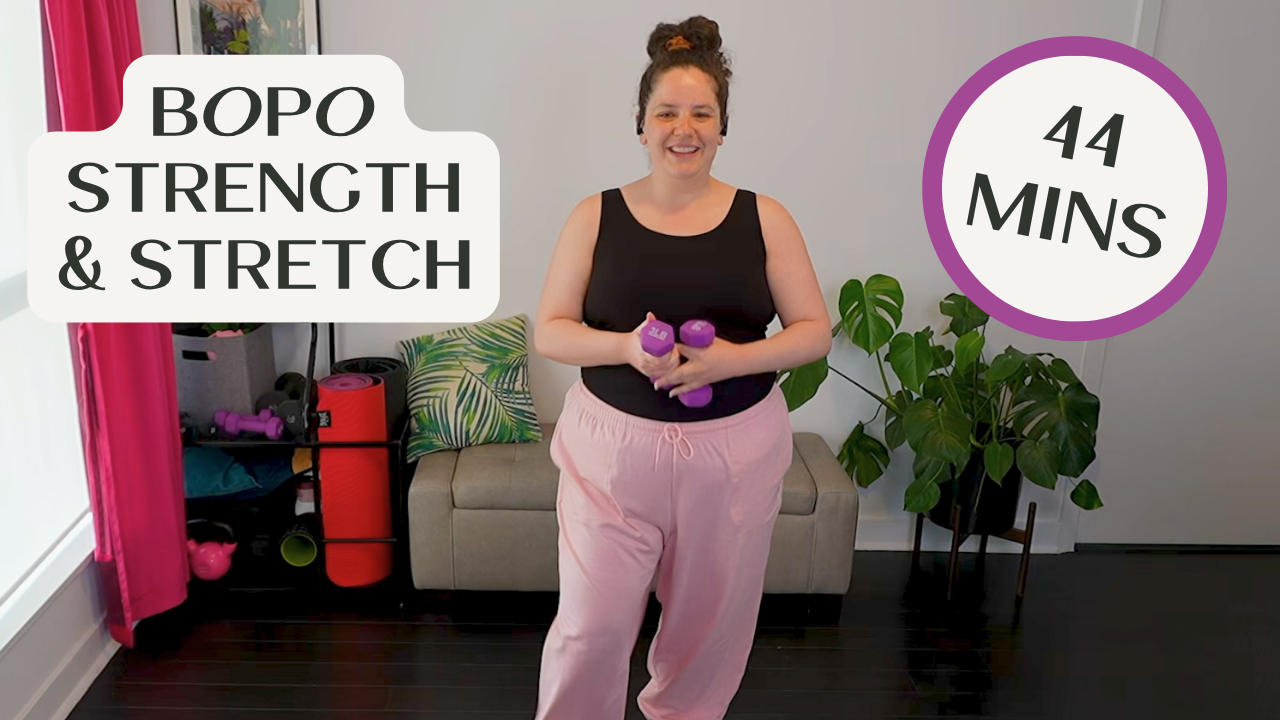 BOPO Strength & Stretch - 44 Mins
