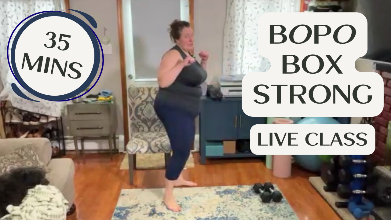 BOPO Box Strong - 35 Mins - Live Class Recording