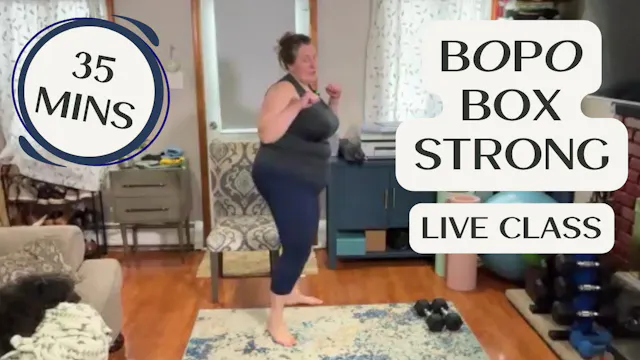 BOPO Box Strong - 35 Mins - Live Clas...