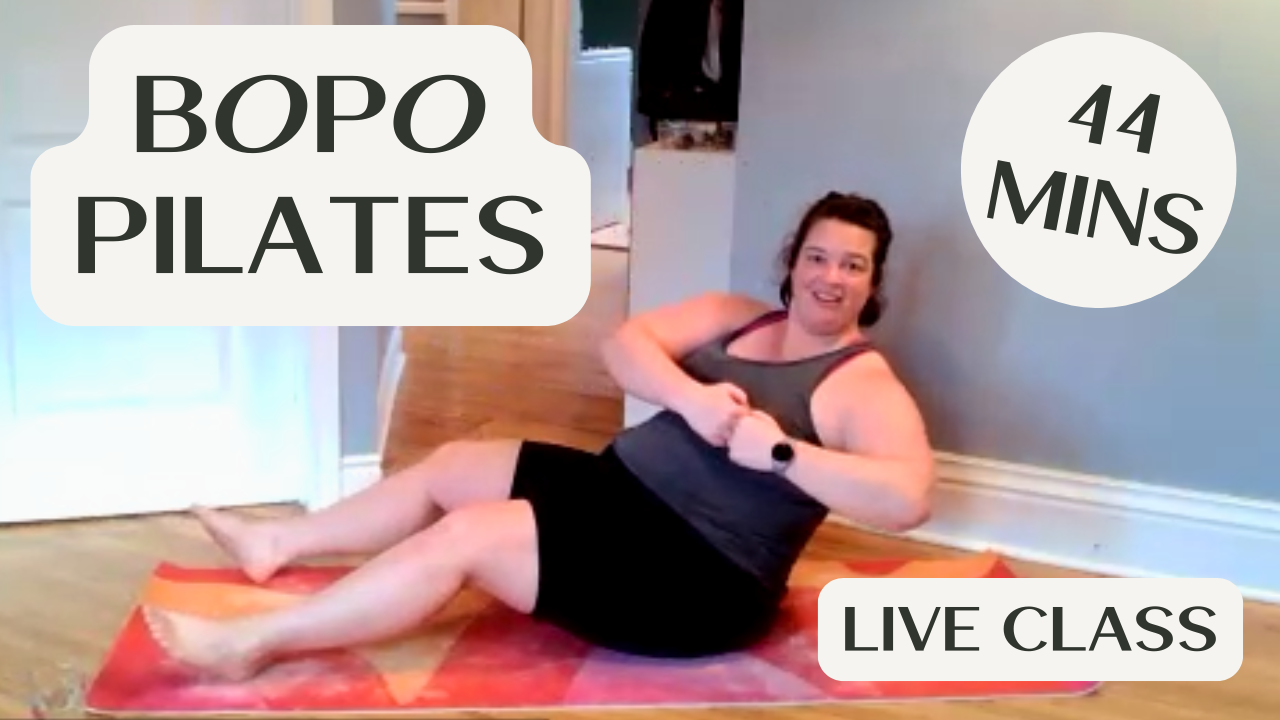 BOPO Pilates - 44 Mins - Live Class Recording
