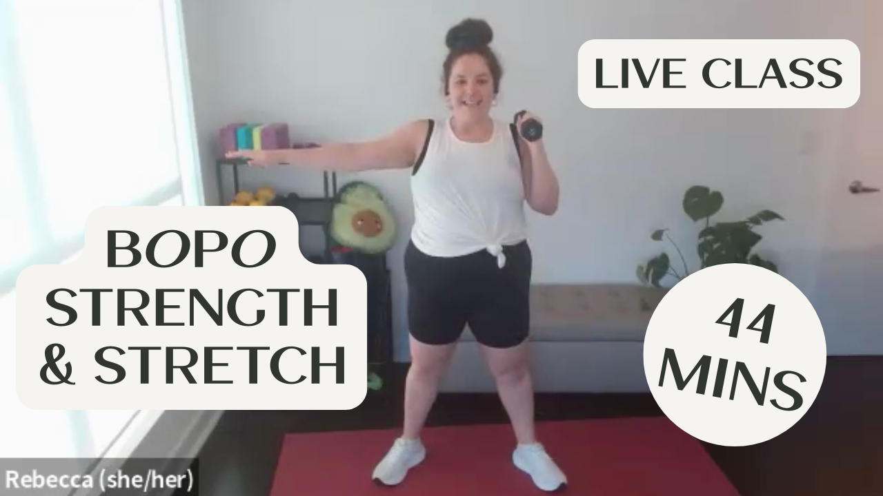 BOPO Strength & Stretch - 44 Mins - Live Class Recording