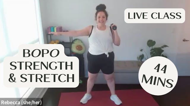 BOPO Strength & Stretch - 44 Mins - L...