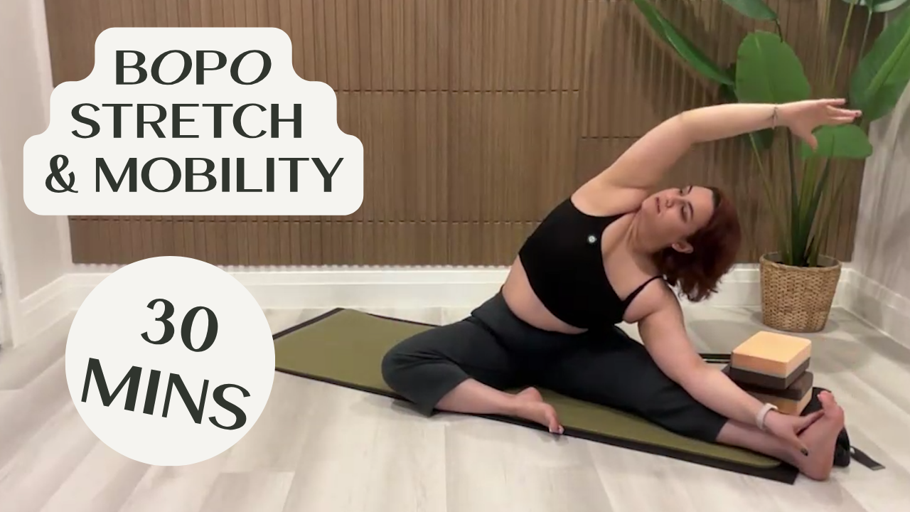 BOPO Stretch & Mobility - 30 Mins