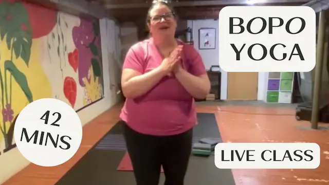 BOPO Yoga - 42 Mins - Live Class Reco...