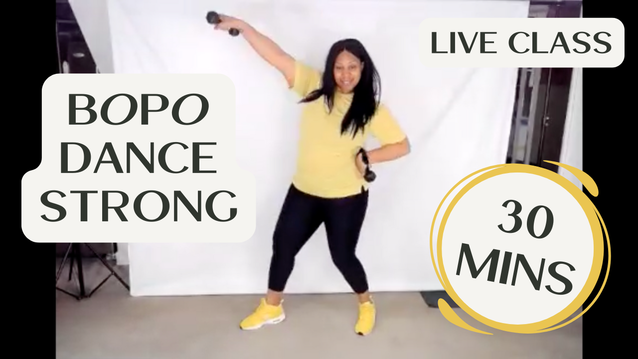BOPO Dance Strong - 30 Mins - Live Class Recording