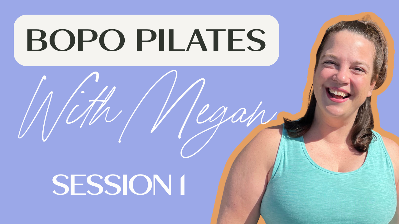 BOPO Pilates Series | Session 1