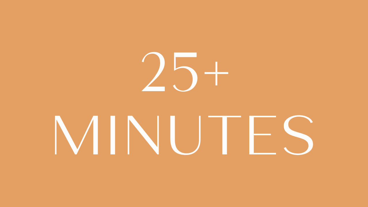 Move for 25 Mins or more