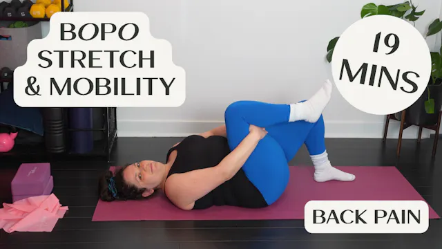 BOPO Stretch & Mobility - 19 Mins - B...