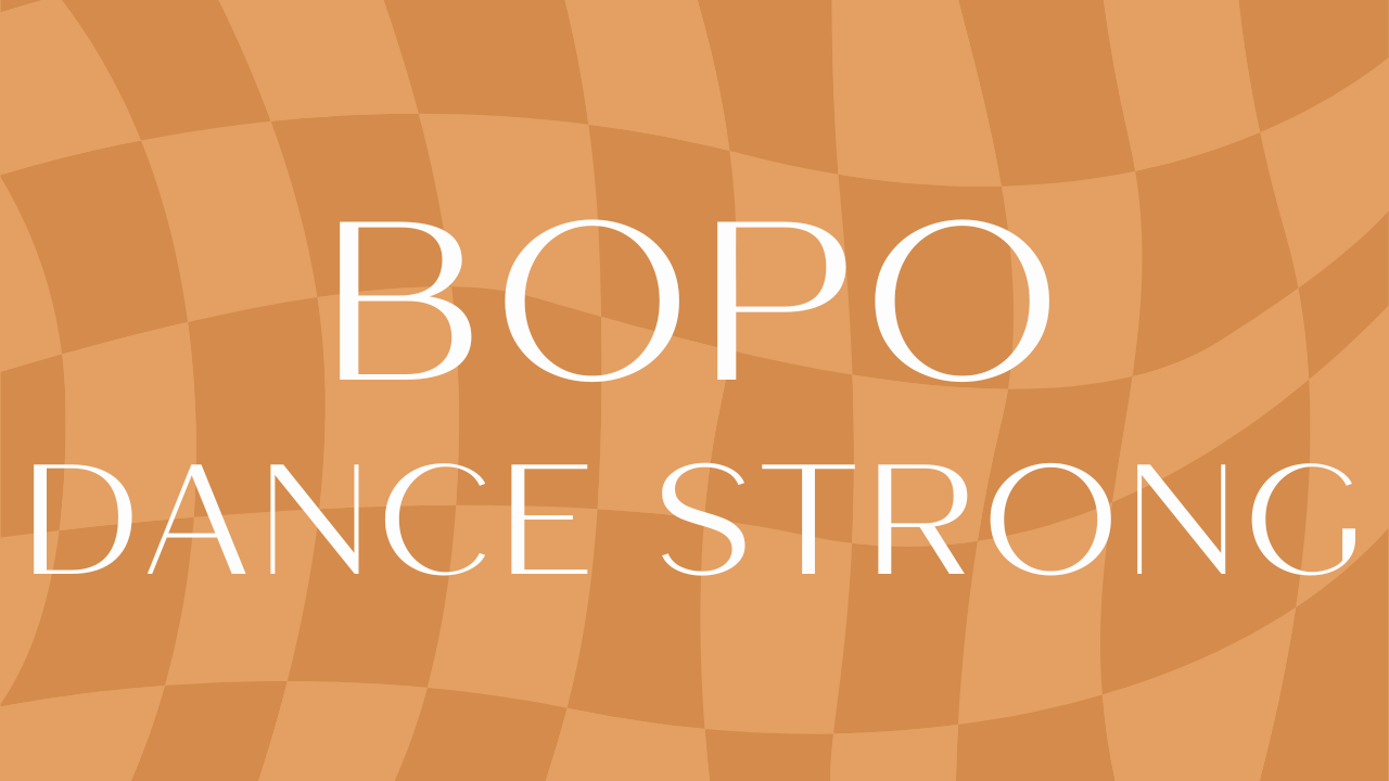 BOPO Dance Strong