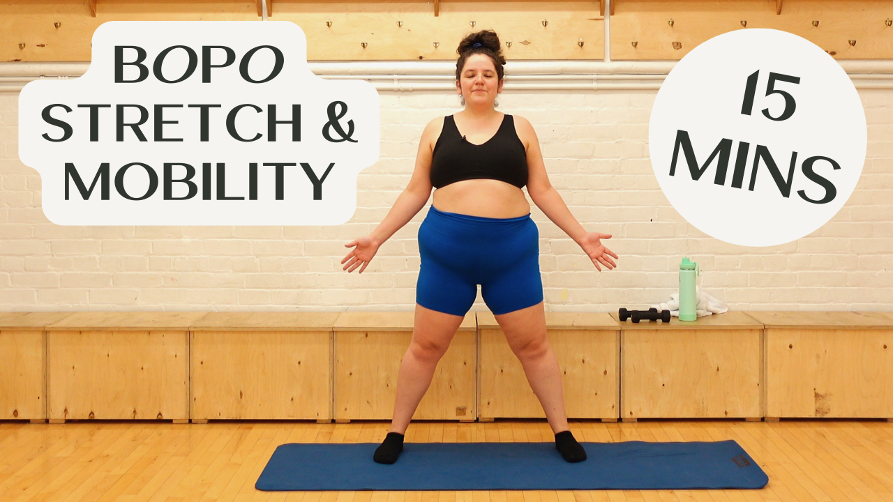 BOPO Stretch and Mobility #7 - 15 Mins 