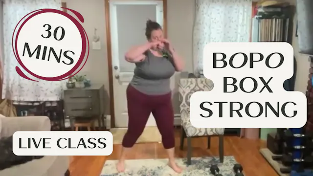 BOPO Box Strong - 30 Mins - Live Reco...