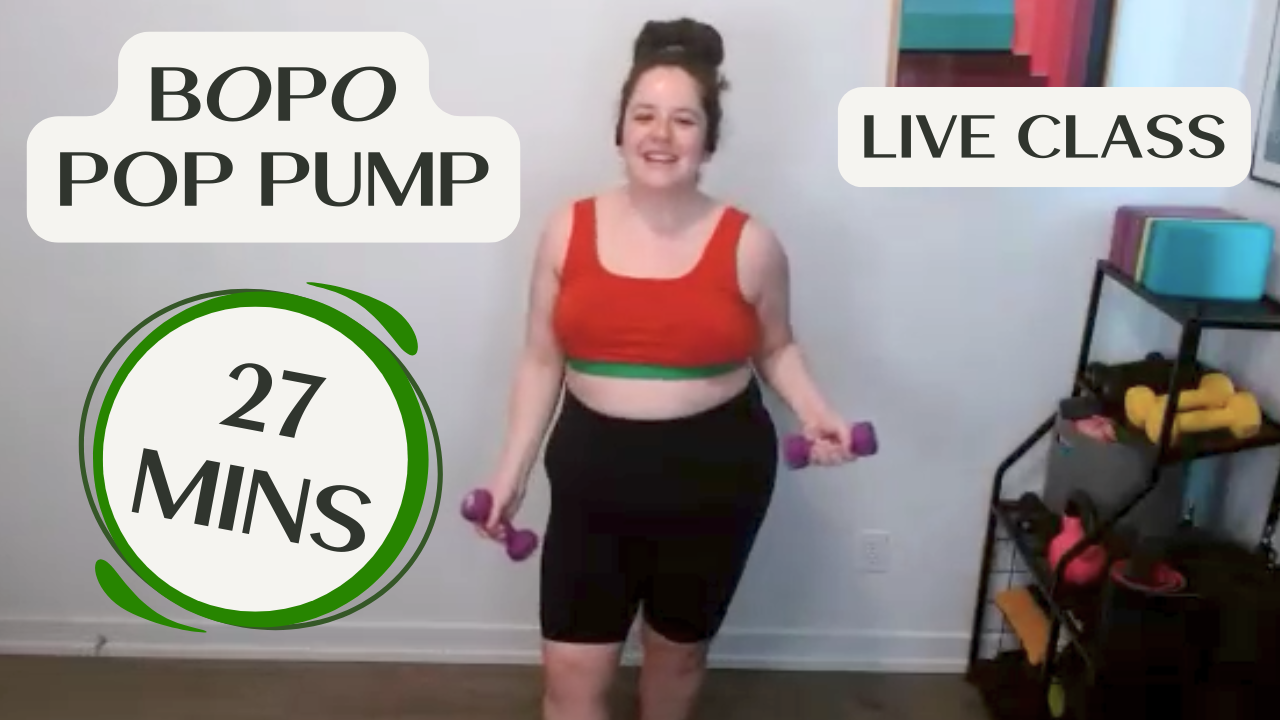 BOPO Pop Pump - 27 Mins - Live Class Recording