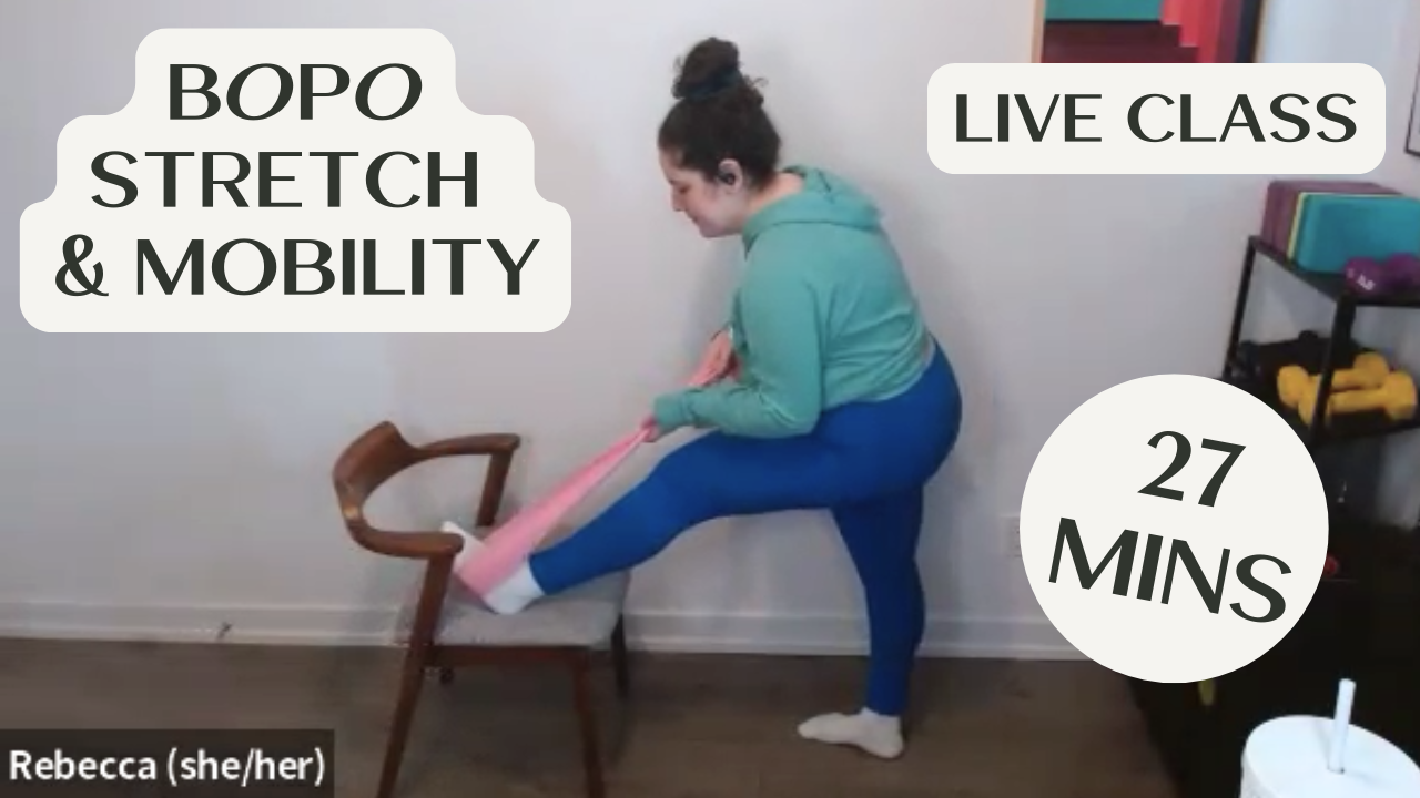 BOPO Stretch & Mobility - 27 Mins - Live Class Recording 