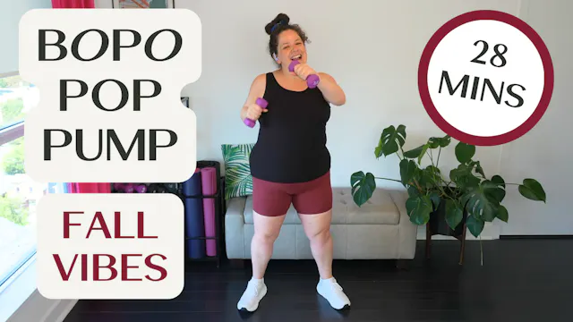 BOPO Pop Pump - Fall Vibes - 28 Mins