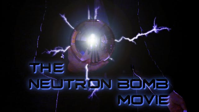Advance Neutron Bomb_trailer