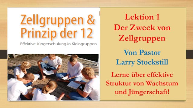 Zellgruppen und Prinzip der 12 - Lekt...