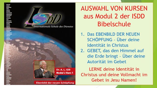 Modul 2 - ISDD Bibelschule - Dr. A.L. Gill Kurse