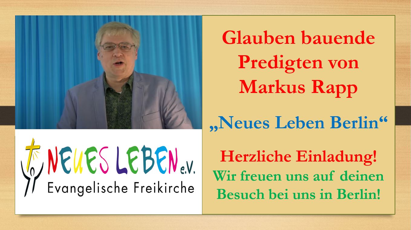 Predigten Neues Leben - Markus Rapp