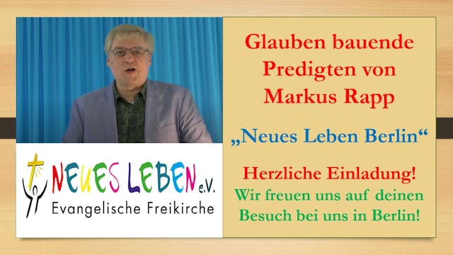 Predigten Neues Leben - Markus Rapp