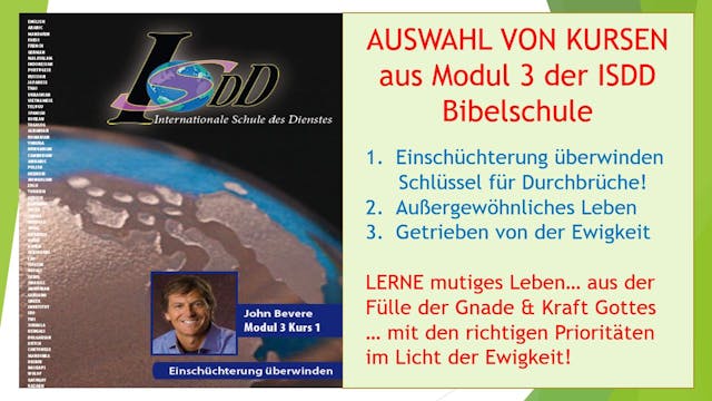 Modul 3 - ISDD Bibelschule - John Bevere Kurse