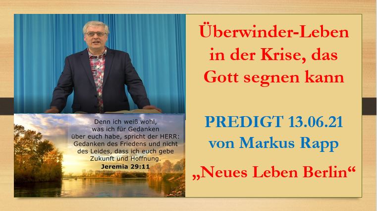 Richtiges Leben in Krise, das Gott segnen kann - EGAL wie lange die Krise dauert