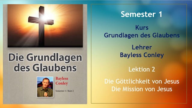 Grundlagen des Glaubens - Lektion 2