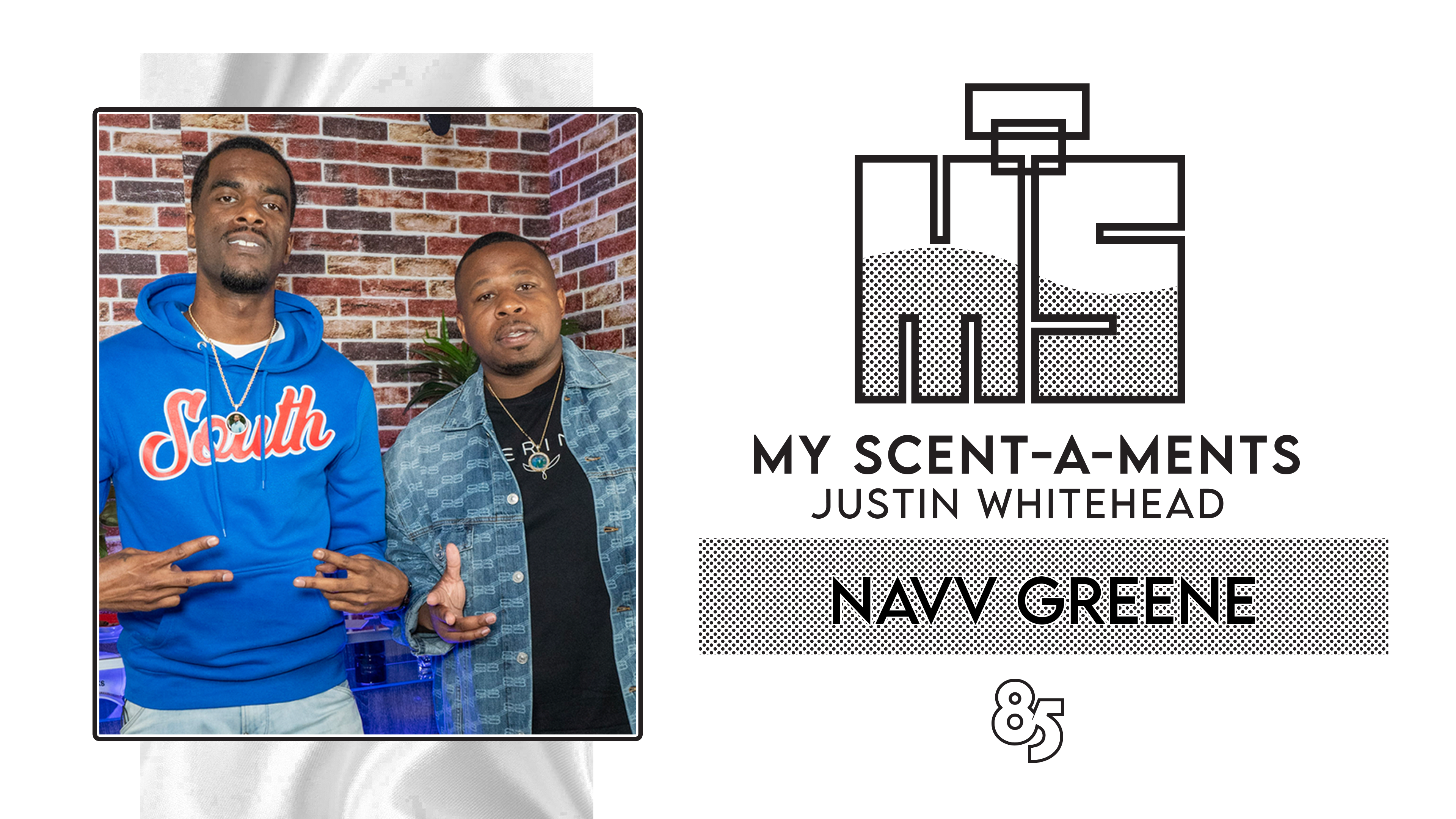 My Scent - A - Ments  Ft Navv Greene | Episode 001 