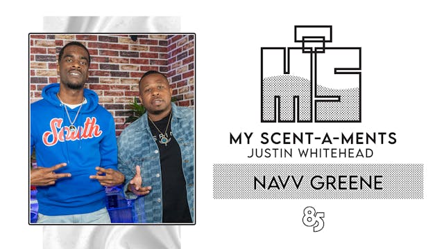 My Scent - A - Ments  Ft Navv Greene ...