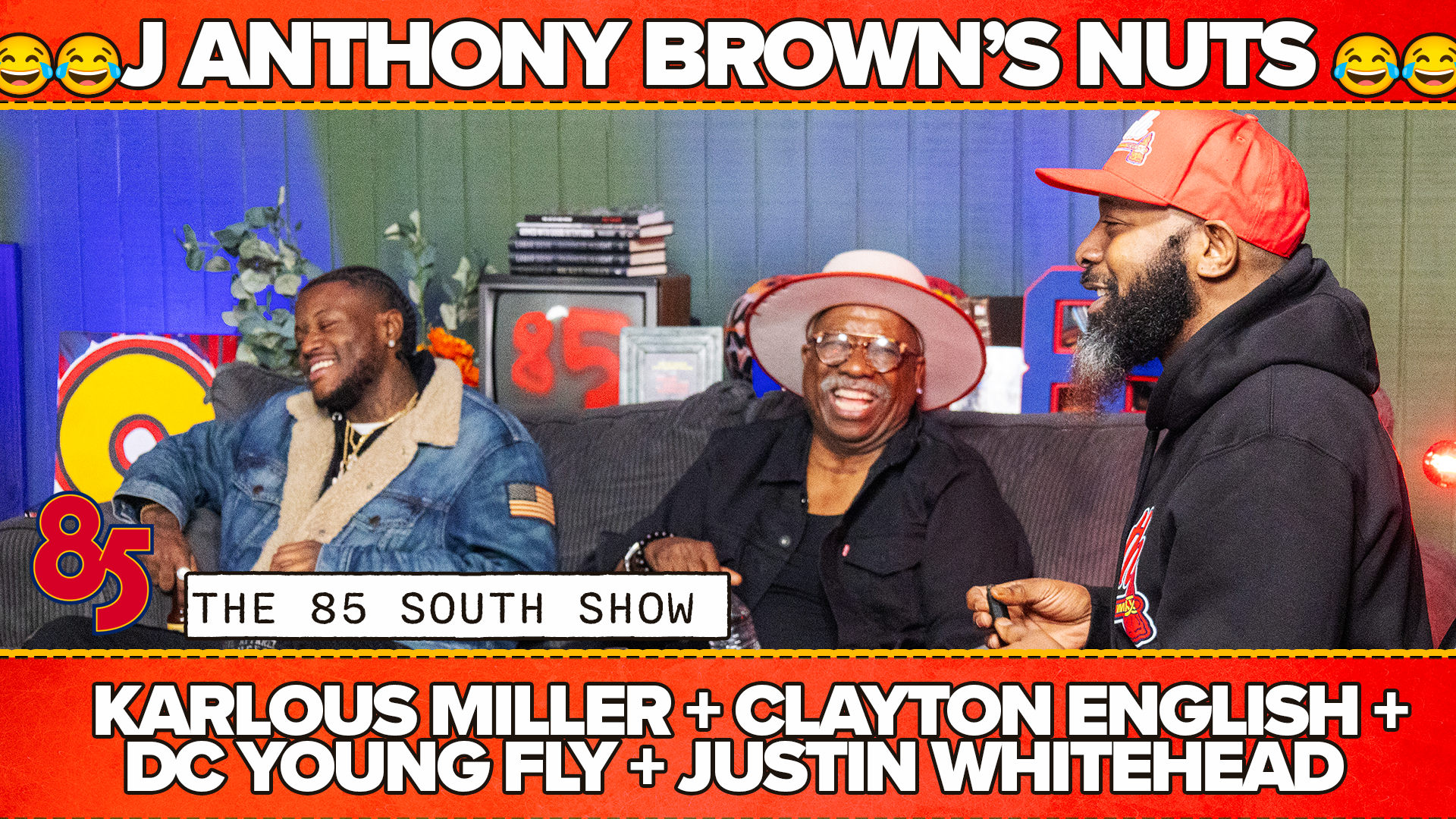 J. ANTHONY BROWN IN THE TRAP  | 85 SOUTH SHOW PODCAST | 02.20.25