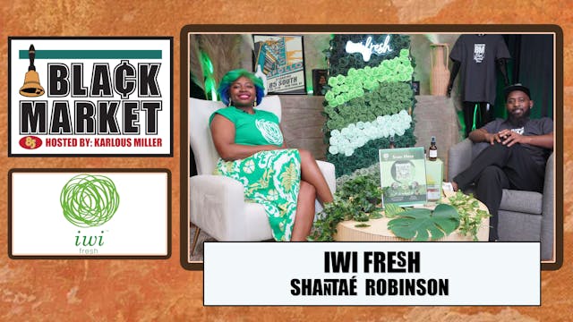 IWI FRESH | BLACK MARKET | 11.06.24