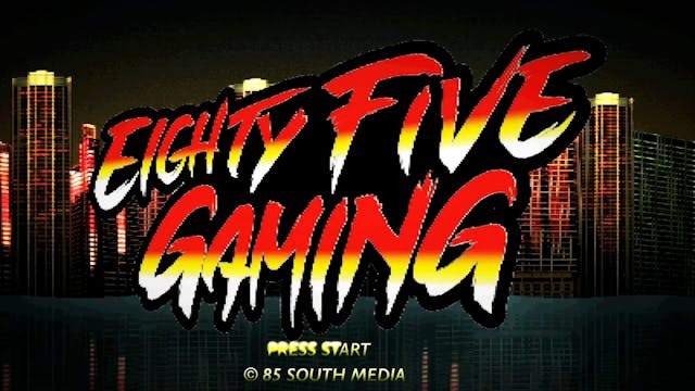 Eighty Five Gaming Live  - Part 1